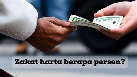 Zakat Harta Berapa Persen