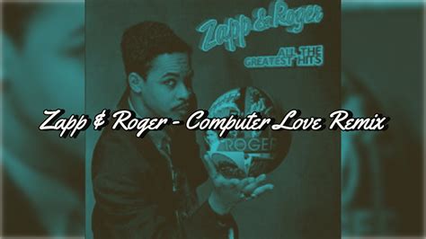 Zapp Computer Love Remix