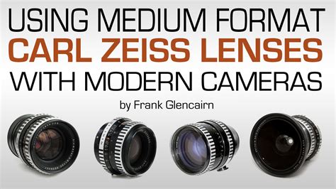 Zeiss Medium Format Lenses