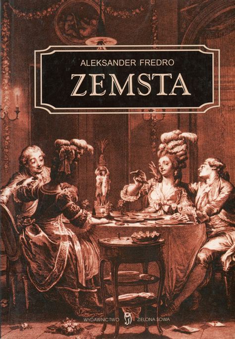 zemsta aleksander fredro streszczenie