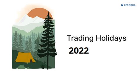 zerodha trading holidays 2022