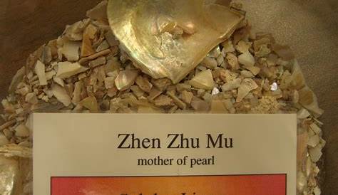 Zhen Zhu - TCM Herbs - TCM Wiki