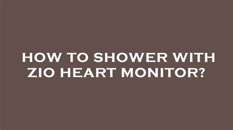 Zio Monitor Shower