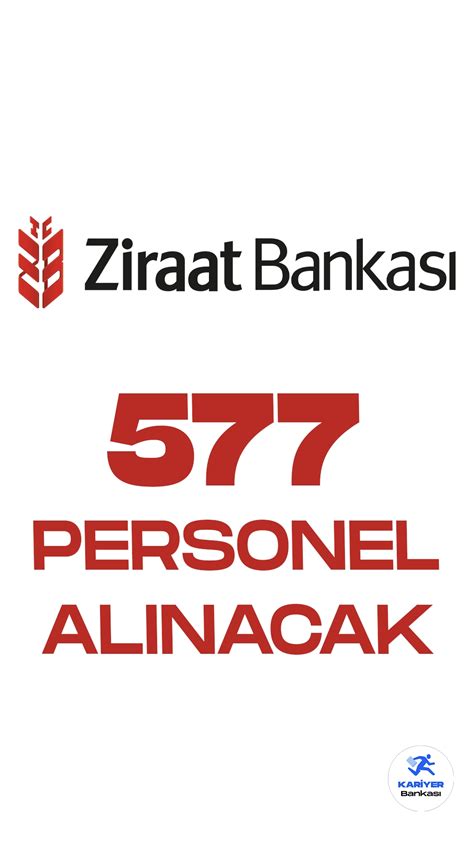 ziraat bankası 577 personel alımı