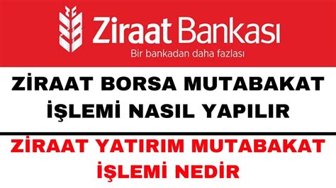 ziraat bankası mutabakat işlemi nasıl yapılır