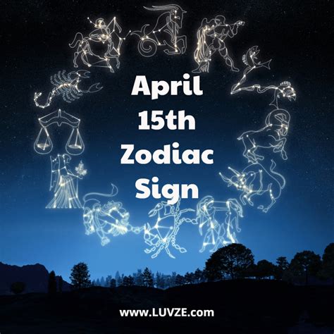 zodiac sign for april 15th