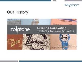 Zolatone History