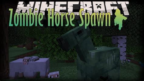 Zombie Horse Spawn (Forge)
