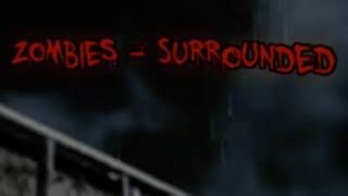 Zombies Surrounded Walkthrough