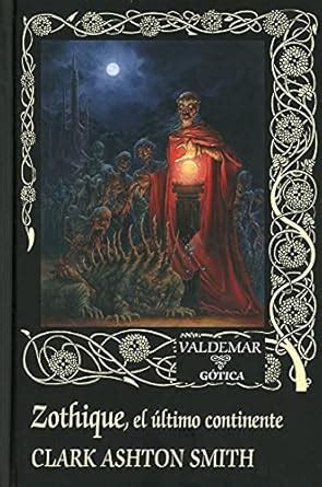 Awasome Zothique El Último Continente