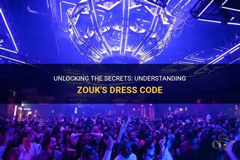 Zouk Manchester Dress Code