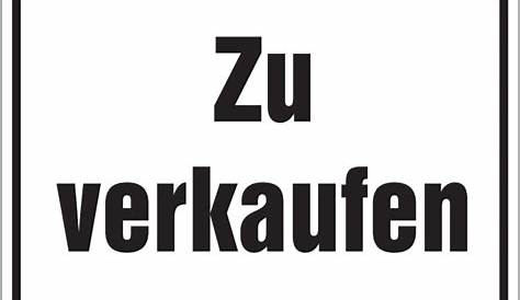 Hinweisschild: Zu verkaufen, weiß, 250x150mm, Verkaufsschild, Zu